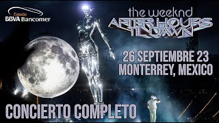 Concierto Completo The Weeknd After Hours til Dawn Stadium Tour 26 Septiembre 23 Monterrey Mexico