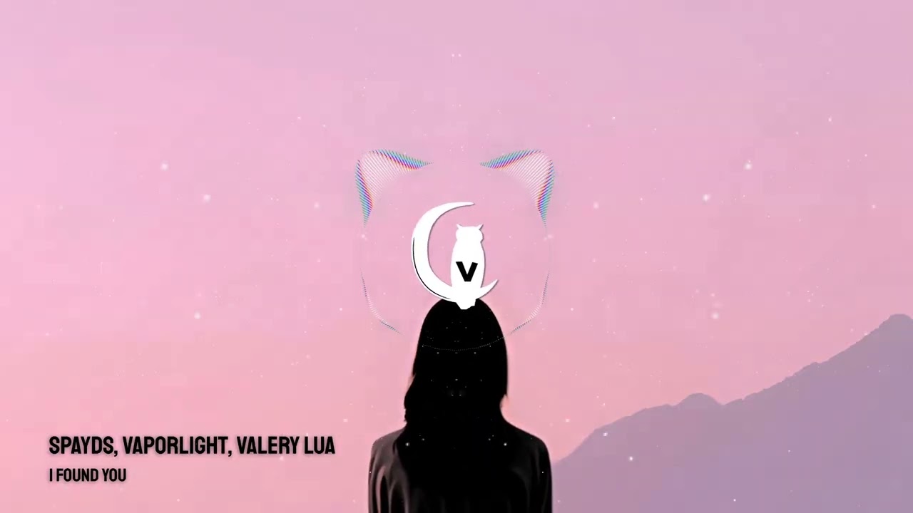 Watch Spayds, Vaporlight, Valery Lua - I Found You (Verolli Release) on YouTube Watch Spayds, Vaporlight, Valery Lua - I Found You (Verolli Release) on YouTube