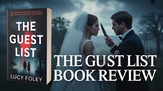 The Guest list by Lusy Foley Book Review and Summary