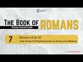 Romans 4:16-25 – God Gives His Righteousness to those who Believe