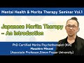 Japanese Morita Therapy– An Introduction