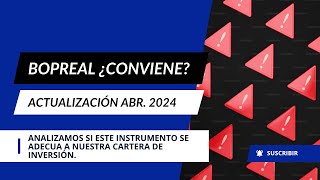 [ANÁLISIS] BOPREAL  ¿Conviene? – AL30 Versus BOPREAL  04.2024