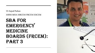 EM Boards SBA Part 3  #FRCEM #MRCEM #ABEM #MEM #MBBS