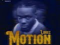 Ldrez Motion mp3
