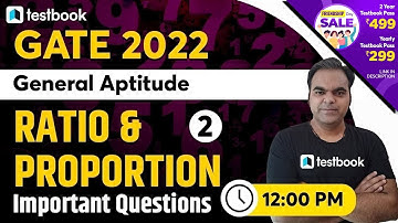 12:00 PM- GATE General Aptitude Lectures | Ratio and Proportion Tricks by Atul Sir | Part 2