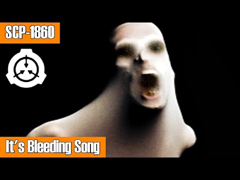 SCP Readings: SCP-1860 Its bleeding song | object class euclid | humanoid / herman fuller scp
