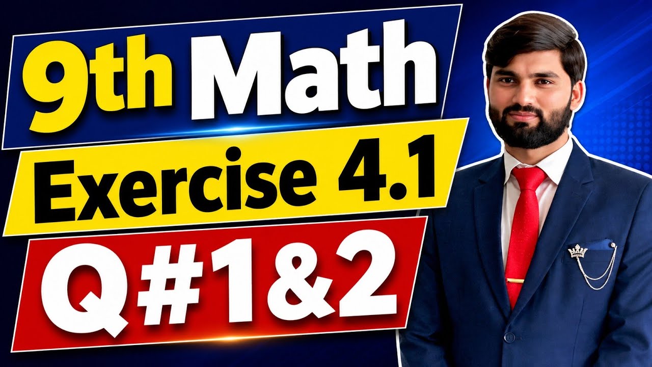 Class 9th Math | Exercise 4.1 | Questions 1 &2 | New book 2025 | Unit 4 ...