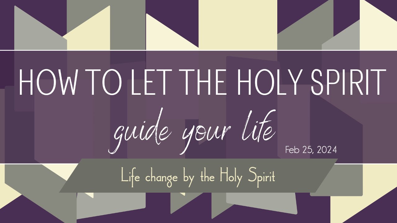 How To Let The Holy Spirit Guide Your Life - Full Worship Experience ...