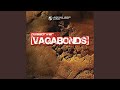 Miniature de la vidéo de la chanson Vagabond (Cj Stone Remix)