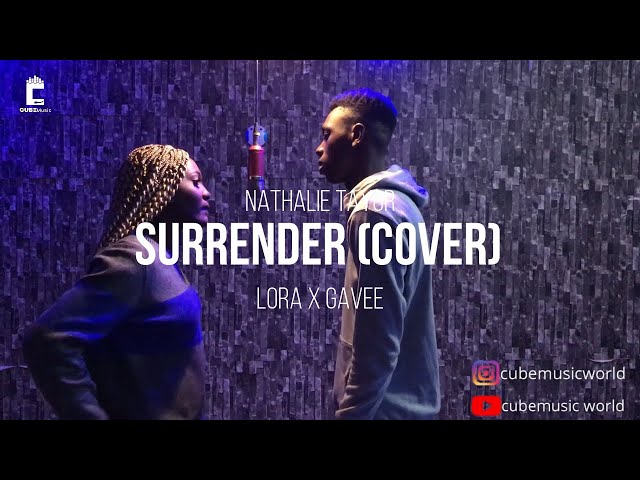 Natalie Taylor - Surrender(Cover) by  Lora x Gavee class=