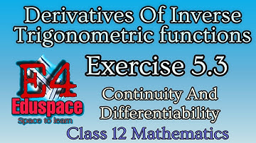 Exercise 5.3|Derivatives Of Inverse Trigonometric Functions|Malayalam|Class 12 Mathematics