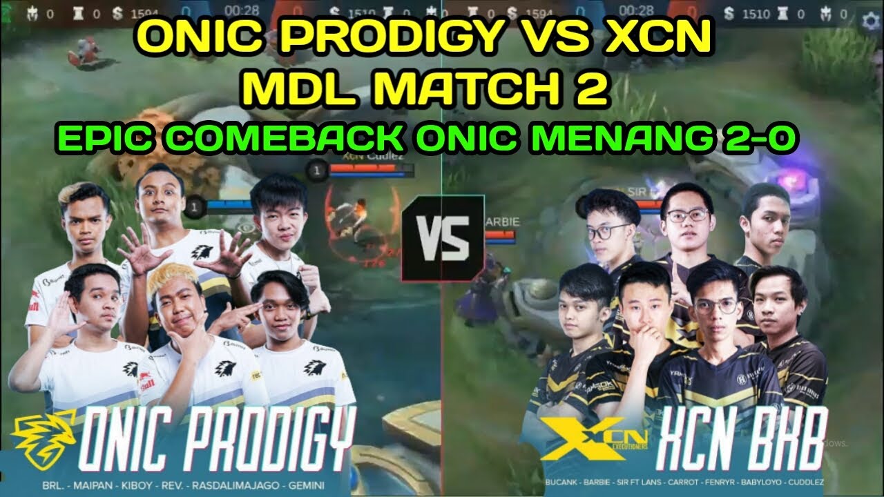 [MDL S2] ONIC PRODIGY VS XCN MATCH 2 | EPIC COMEBACK!! - Mobile Legends