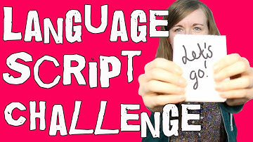 Language Script Challenge║Lindsay Does Languages Video