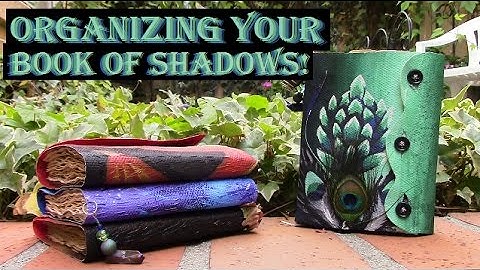 How To Organize Your Book Of Shadows | Ùramíris by Azura DragonFeather