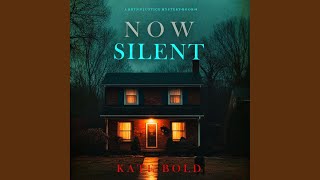 Chapter 103 - Now Silent (A Brynn Justice Fbi Suspense Thriller—Book Six)