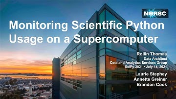 2021-07-13 - Rollin Thomas - Monitoring Scientific Python Usage at NERSC