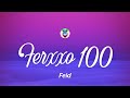 Feid - Ferxxo 100 (Letra/Lyrics)