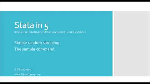 Stata in 5:  Simple Random Sampling and the Sample Command