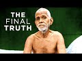 Ramana maharshis final teaching  can you handle the truth