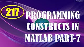 CME | Lecture-217 | Programming Constructs in MATLAB Part-7