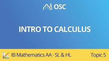 Introduction to calculus [IB Maths AA SL/HL]