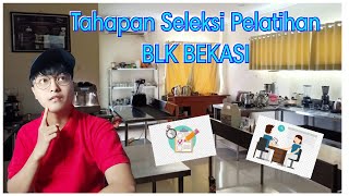 Tips Tahapan Proses Seleksi Pelatihan BLK Bekasi - BBPVP Bekasi screenshot 3