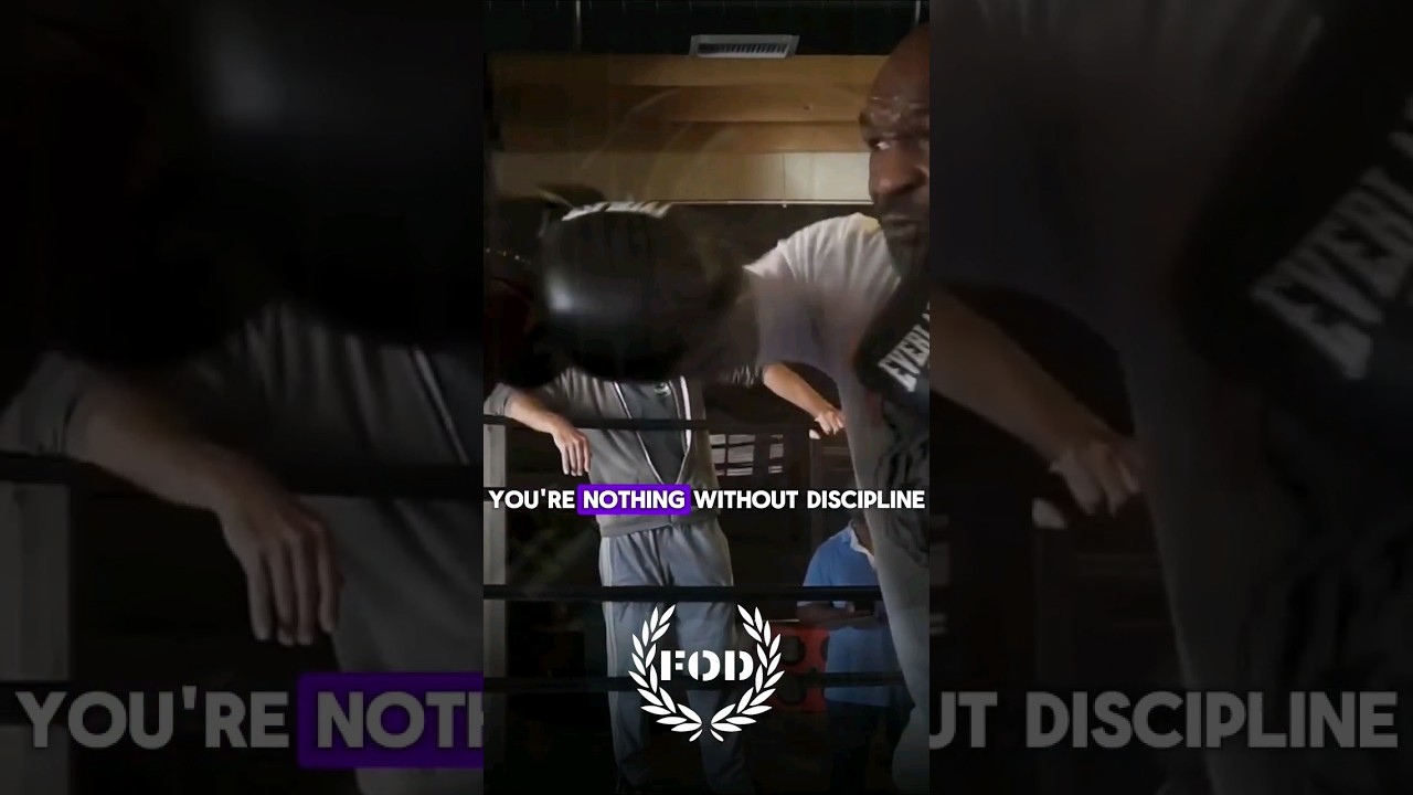 Mike Tyson - You're nothing without discipline