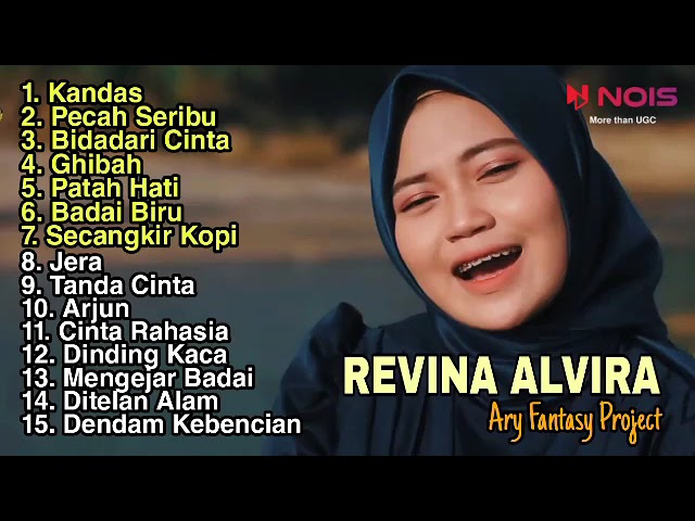 REVINA ALVIRA KANDAS FULL ALBUM || PECAH SERIBU || BIDADARI CINTA class=