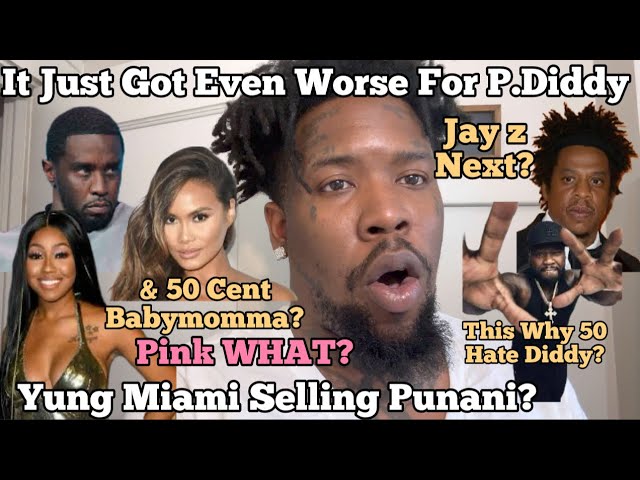 P.Diddy Accused Of Trafficking PINK COCAINE? Yung Miami & 50 Cent BM Exposed Selling Twat? JAYZ Next