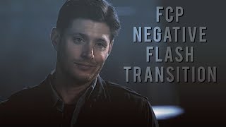 FCP Tutorial Tutorial #7 | Negative Flash Transition
