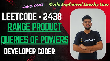 Range Product Queries of Powers | LeetCode 2438 | Java Code | Developer Coder