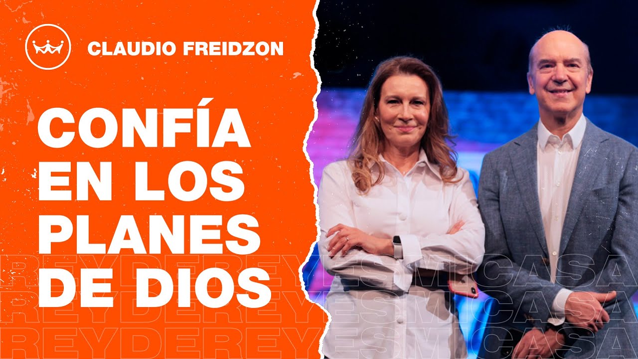Claudio Freidzon | Confía en los planes de Dios | #RDRentucasa - YouTube