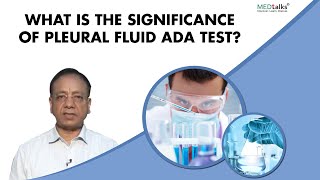 Dr Sunil Dargar - What is the significance of pleura fluid ADA test