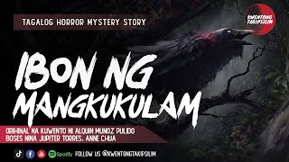 Ibon ng Mangkukulam Horror Story - Pinoy Tagalog Horror Story