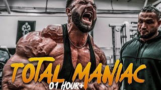 Total Maniac 01 Hour+ Non Stop BODYBUILDING MOTIVATION E02 - 2023