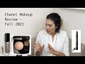 CHANEL MAKEUP REVIEW   AND APPLICATION TIPS   FALL 2021