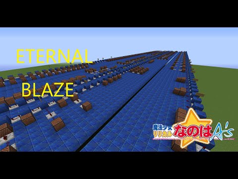 【Minecraft】音ブロックで「ETERNAL BLAZE」【魔法少女リリカルなのはA's】＃MNC2020