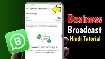 WhatsApp Business Broadcast | Business Broadcast Explained Tutorial
