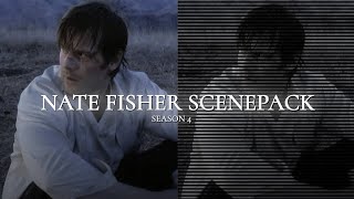 Nate Fisher S4 | Scenepack • Six feet under