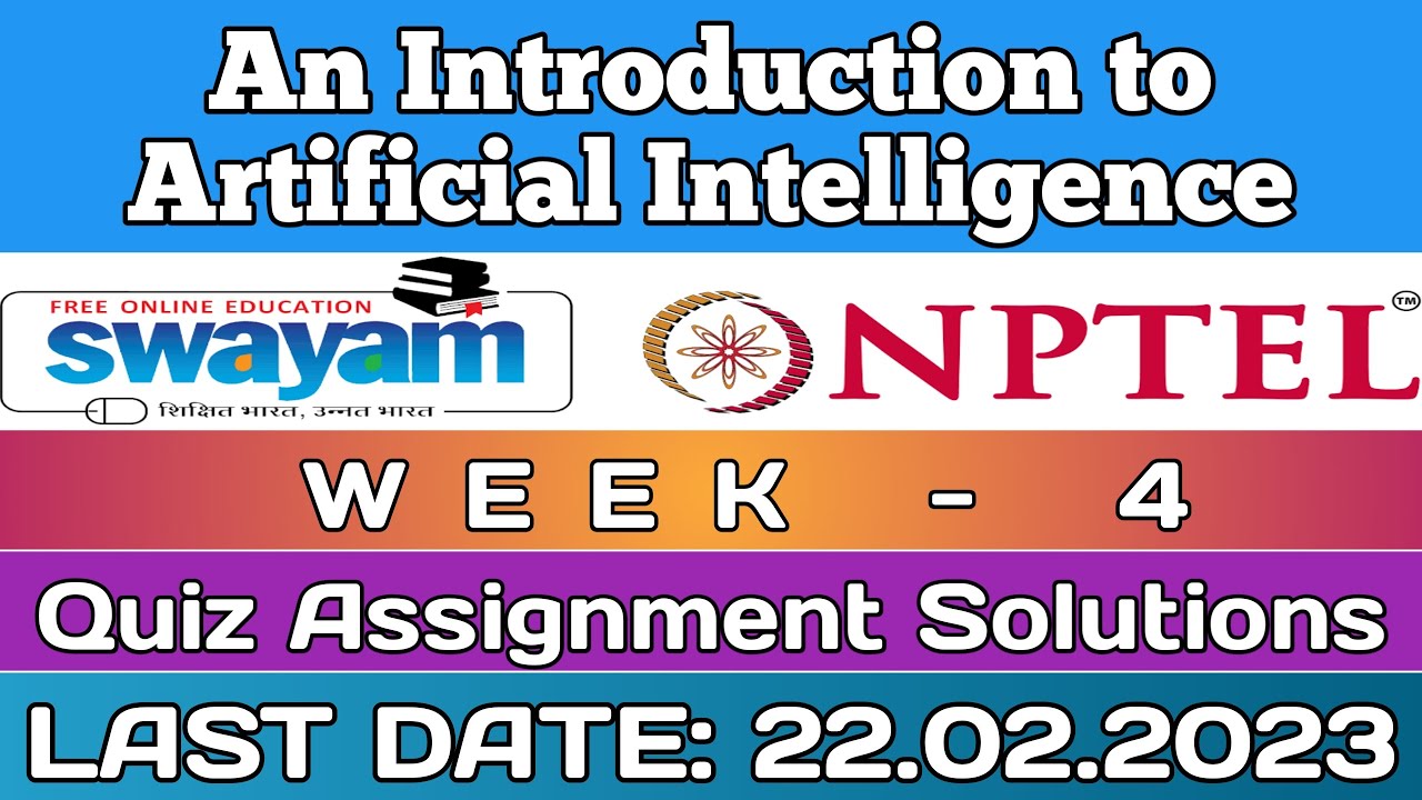 introduction to artificial intelligence nptel assignment answers week 4