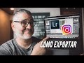 Cómo exportar fotos en Lightroom para INSTAGRAM? | Michelet Díez