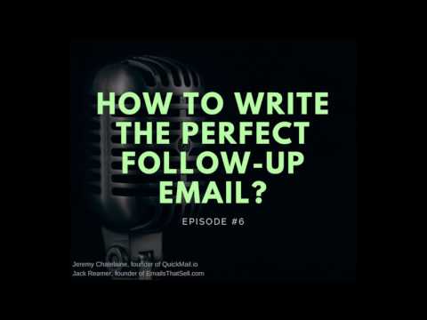 #006 - How to Write the Perfect Follow-up Email?