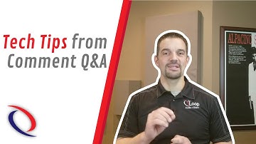 Answering Your Comments! | Tech Tip Tuesday