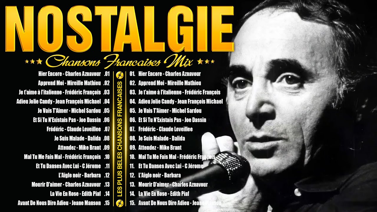 Les Plus Belles Chansons Françaises 🗼❤️♫ Charles Aznavour, Jean Jacques Lafon, Mike Brant, C Jérome