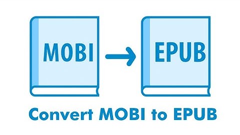Convert MOBI to EPUB Tutorial