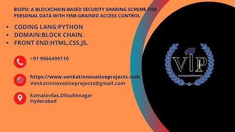 BSSPD A BLOCKCHAIN BASED SECURITY SHARING SCHEME FOR PERSONAL DATA WITH FINE GRAINED ACCESS CONTROL