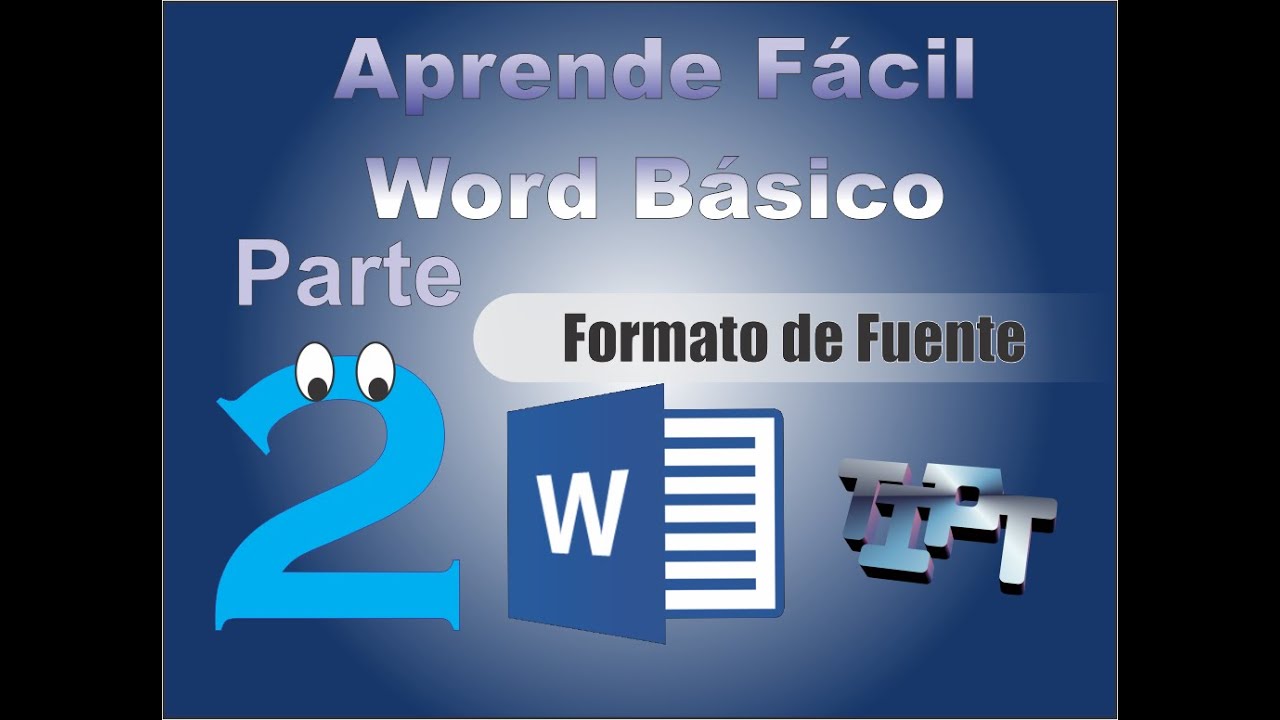 Aprende Facil - Word Tutorial 2: Formato de Fuente - YouTube