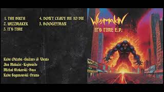 Wizzmakin - It's Time