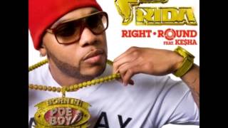 Flo Rida - Right Round (Audio) ft. Ke$ha