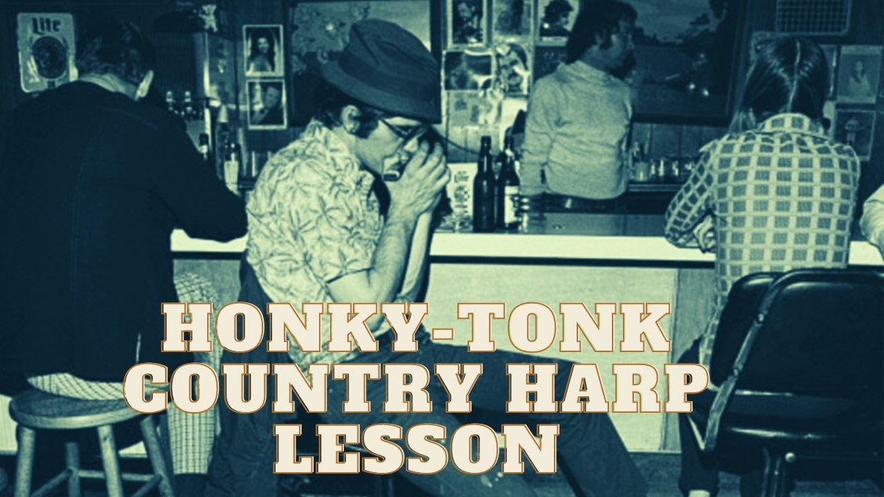 Honky-Tonk Country Harmonica Lesson (C Harp required)